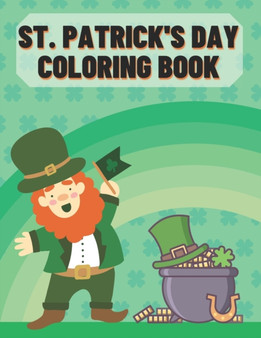 St. Patrick's Day Coloring Book : Fun Coloring Book For Kids on the Occasion St. Patrick's Day!