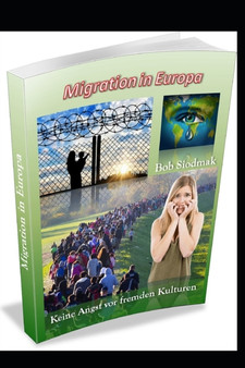 Migration in Europa : keine Angst vor fremden Kulturen