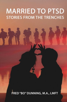 Married To PTSD : Stories From The Trenches