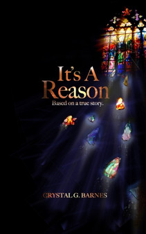 It's A Reason : Based on a true story.