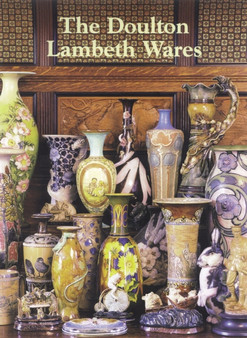 The Doulton Lambeth Wares by Desmond Eyles - Hardback