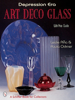 Depression Era Art Deco Glass by Leslie Pina - Hardback