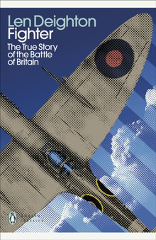 Fighter : The True Story of the Battle of Britain