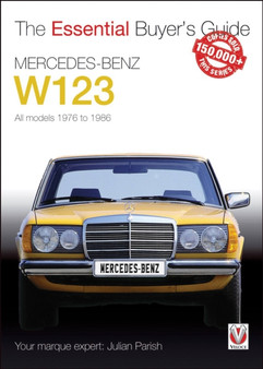 Mercedes-Benz W123 : All models 1976 to 1986