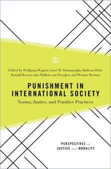 Punishment in International Society : Norms, Justice, and Punitive Practices