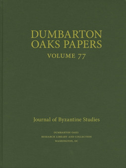 Dumbarton Oaks Papers, 77