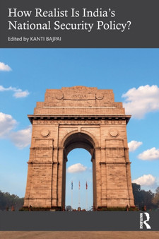How Realist Is India???s National Security Policy?