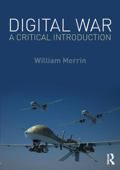 Digital War : A Critical Introduction