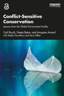 Conflict-Sensitive Conservation : Lessons from the Global Environment Facility
