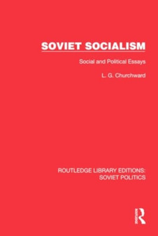Soviet Socialism : Social and Political Essays