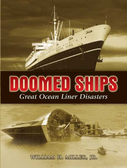 Doomed Ships : Great Ocean Liner Disasters