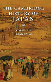 The Cambridge History of Japan : Volume 2