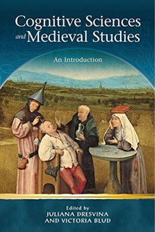 Cognitive Science and Medieval Studies : An Introduction