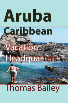 Aruba Caribbean : Vacation Headquarters