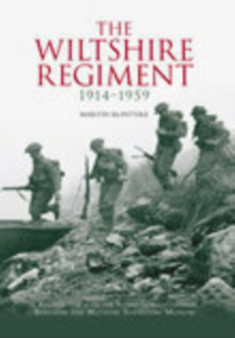 The Wiltshire Regiment 1914-1959