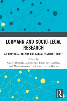 Luhmann and Socio-Legal Research : An Empirical Agenda for Social Systems Theory