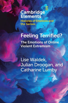 Feeling Terrified? : The Emotions of Online Violent Extremism