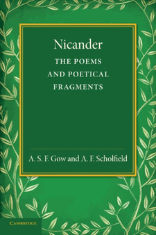Nicander : The Poems and Poetical Fragments