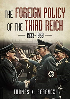 The Foreign Policy of the Third Reich : 1933-1939