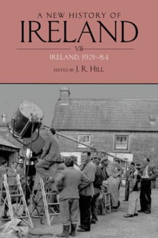 A New History of Ireland Volume VII : Ireland, 1921-84