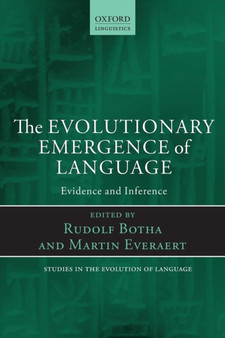 The Evolutionary Emergence of Language : Evidence and Inference : 16