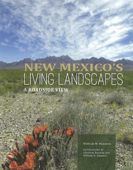 New Mexico's Living Landscapes : A Roadside View