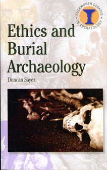 Ethics and Burial Archaeology