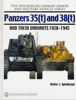 Panzers 35(t) and 38(t) and their Variants 1920-1945