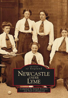 Newcastle-under-Lyme: Images of England