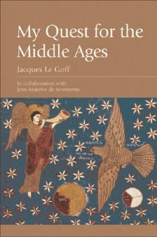My Quest for the Middle Ages