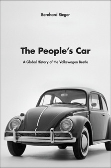 The People???s Car : A Global History of the Volkswagen Beetle