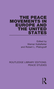 The Peace Movements in Europe and the United States