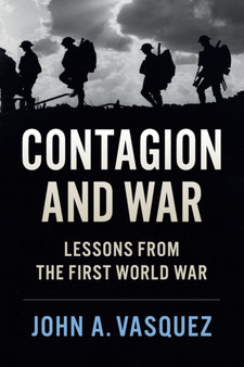 Contagion and War : Lessons from the First World War