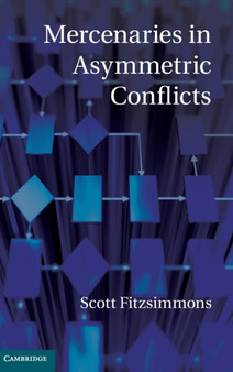 Mercenaries in Asymmetric Conflicts