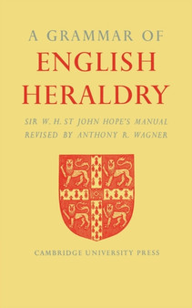 A Grammar of English Heraldry