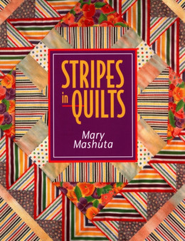Stripes in Quilts by Mary Mashuta - Paperback