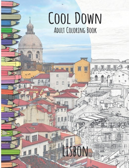 Cool Down - Adult Coloring Book : Lisbon by York P Herpers - Paperback