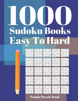 1000 Sudoku Books Easy to Hard : Brain Games for Adults - Logic Games For Adults - Mind Games Puzzle by Panda Puzzle Book - Paperback