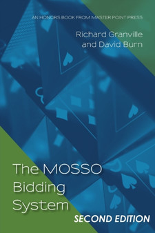 The MOSSO Bidding System : Second Edition by Richard Granville - Paperback