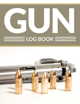 Gun Log Book by Speedy Publishing LLC - Paperback