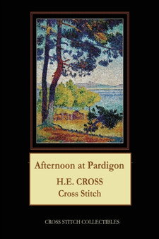 Afternoon at Pardigon : H.E. Cross cross stitch pattern by Kathleen George - Paperback