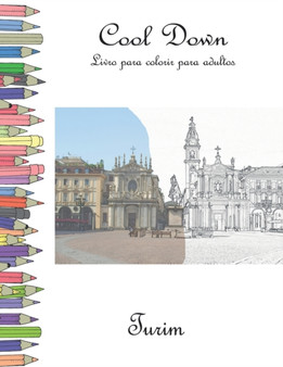 Cool Down - Livro para colorir para adultos : Turim by York P Herpers - Paperback