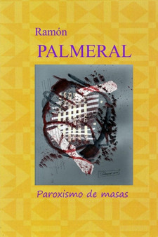 Ramon Palmeral. Pintor by Ramon Fernandez Palmeral - Paperback