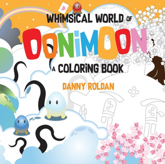 Oonimoon by Danny Roldan - Paperback
