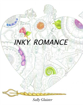 Inky Romance : Inky Romance by Sally Glaister - Paperback