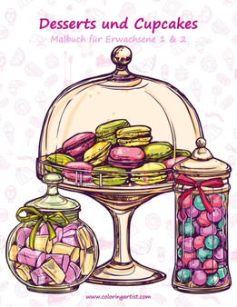 Malbuch mit Desserts und Cupcakes fur Erwachsene 1 & 2 by Nick Snels - Paperback