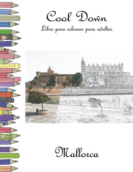 Cool Down - Libro para colorear para adultos : Mallorca by York P Herpers - Paperback