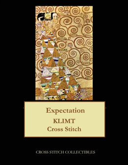 Expectation : Gustav Klimt cross stitch pattern by Kathleen George - Paperback