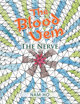 The Blood Vein : The Nerve by Nam Ho - Paperback