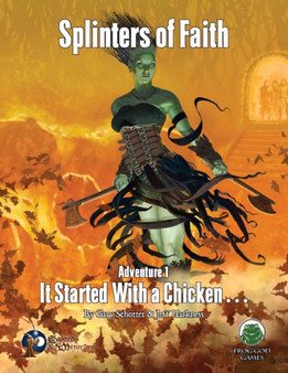Splinters of Faith 1 : It Started with a Chicken - Swords & Wizardry by Gary Schotter - Paperback